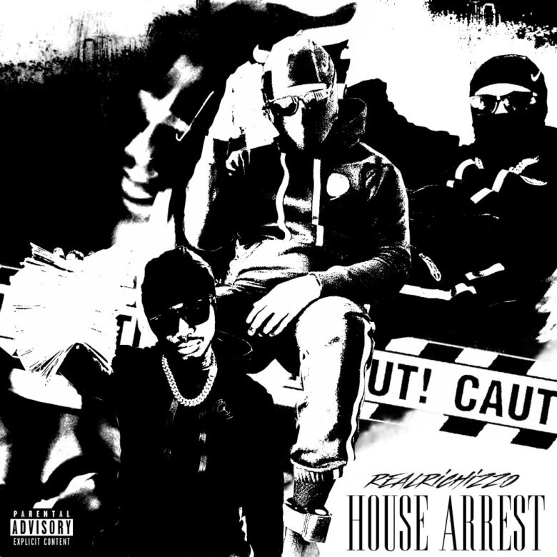 DETROIT RAPPER REALRICHIZZO RELEASES “HOUSE ARREST” OUT NOW VIA